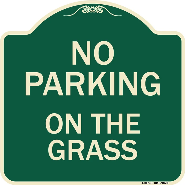 Designer Series - No Parking On The Grass Black & Gold Heavy Gauge Aluminum