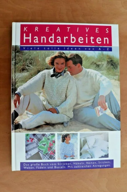 Kreatives Handarbeiten - Buch Gruner - Stricken Häkeln Nähen Sticken Weben