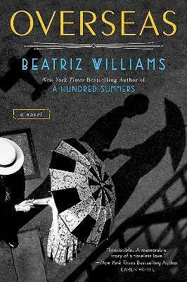 Overseas, Beatriz Williams,  Paperback