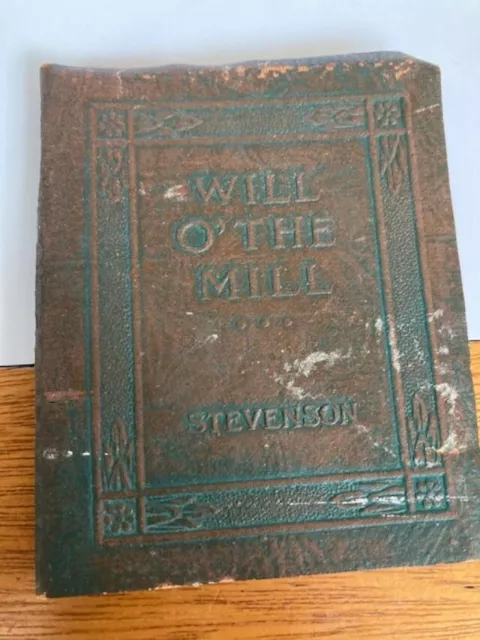 Will O'The Mill, Stevenson Antique Green Little Leather Library Book