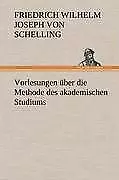 Vorlesungen über die Methode des akademischen Studiums | Buch | 9783847260868