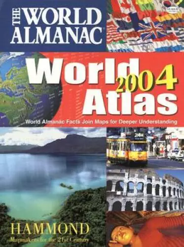 World Almanac 2004 World Atlas - Map By Hammond World Atlas Corporation - GOOD