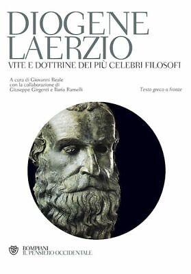 Vite E Dottrine Dei Piu' Celebri Filosofi  - Diogene Laerzio, Reale G.