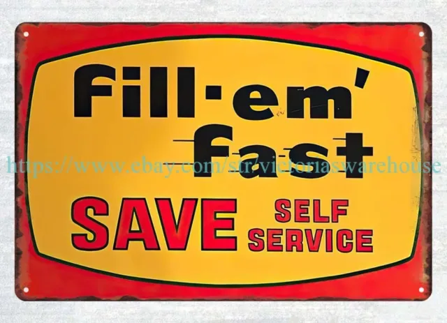 Fill-em Fast Self Service oil gas metal tin sign home decoration design