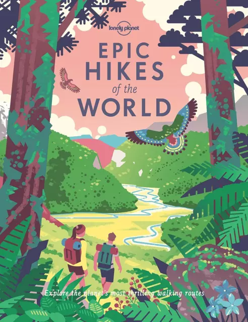 NEW Lonely Planet Epic Hikes of the World 1 By Lonely Planet Paperback