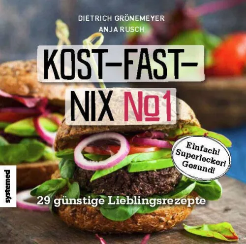 Kost-fast-nix-Kochbuch|Dietrich Grönemeyer; Anja Rusch|Broschiertes Buch|Deutsch