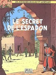 Blake et Mortimer, tome 2 : Le secret de l'Espadon | Buch | Zustand akzeptabel