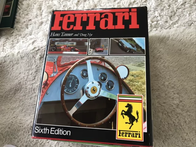 FERRARI  by HANS TANNER and DOUG NYE - SIXTH EDITION 1985