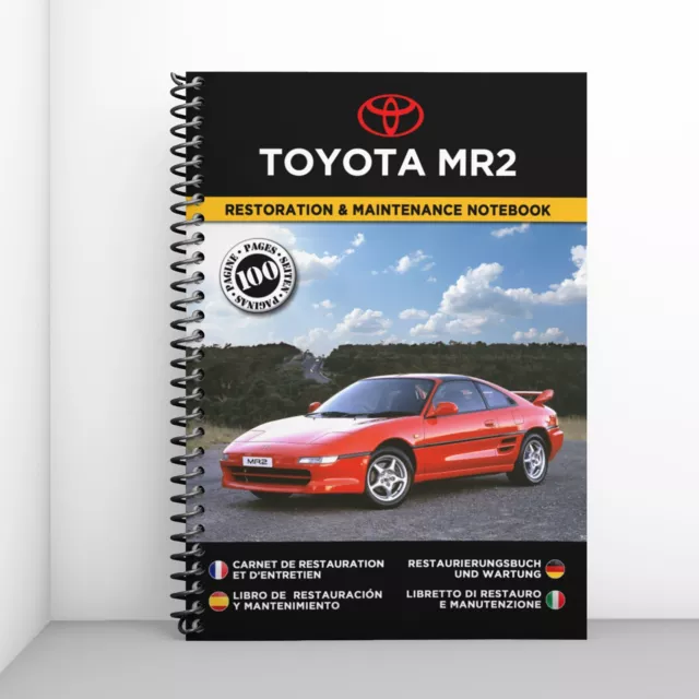 Toyota MR2 (Mk 2) : Carnet de Restauration et d'Entretien - Port Offert