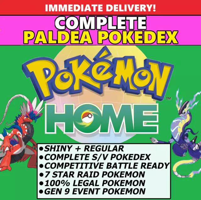 Pokemon Home GEN 9 Paldea Dex SHINY+NONSHINY Scarlet/Violet Living Pokedex