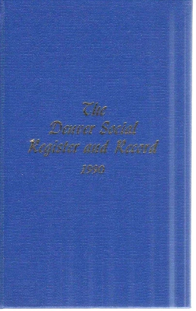 Denver Colorado Social Register-Record 1990-Residents-Marriages-Births-Memoriam