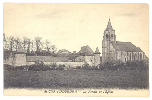 CPA 91 - SAINT CYR sur DOURDAN (Essonne) - La Ferme et l'Eglise