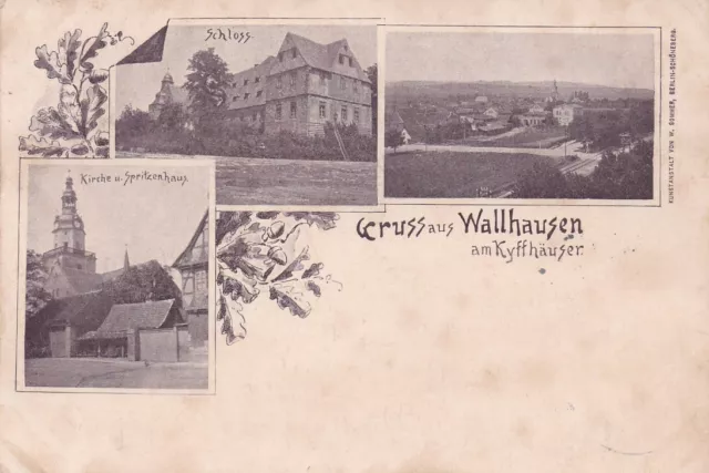 AK Gruss aus Wallhausen am Kyffhäuser - Schloss, Kirche & Spitzenhaus Helme 1898