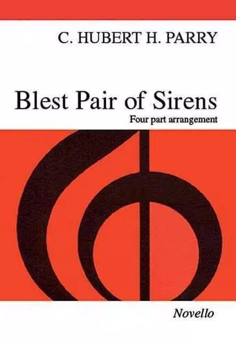 Blest Pair Of Sirens (SATB) by Parry 9780853603207 | Brand New