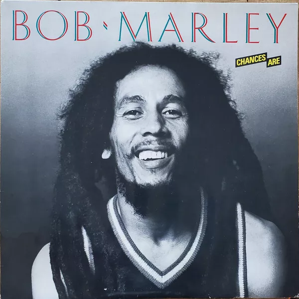 Bob Marley - Chances Are (LP, Album)