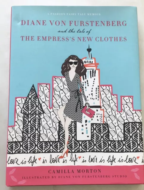 Diane von Furstenberg and the Tale of the Empress's New Clothes by Camilla Morto