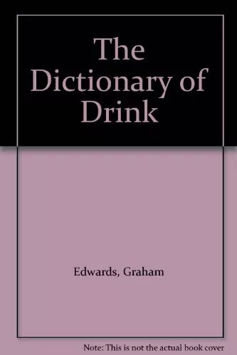 The Dictionary of Drink, Edwards, Sue, Used; Good Book