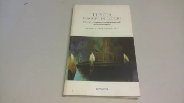 TUSCIA, VIAGGIO IN LEGGIO - SETTE CITTÀ, 1998, 10mr23