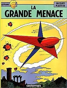 Lefranc, tome 1 : La grande menace von Martin, Jacques | Buch | Zustand gut