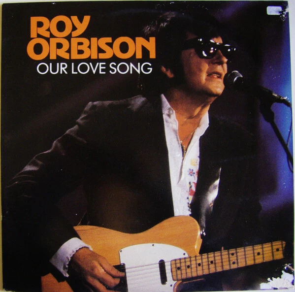 Roy Orbison - Our Love Song - Used Vinyl Record - M148S