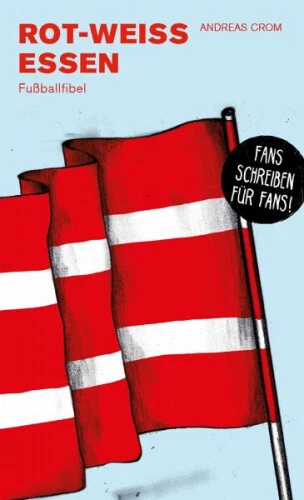 Rot-Weiss Essen|Andreas Crom|Broschiertes Buch|Deutsch