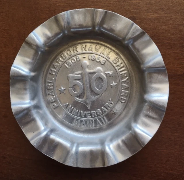 1908 - 1958 Pearl Harbor Naval Shipyard Hawaii 50th Anniversary Aluminum Ashtray
