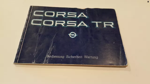 Opel Corsa A + TR Betriebsanleitung Bedienungsanleitung Handbuch 1983 deutsch