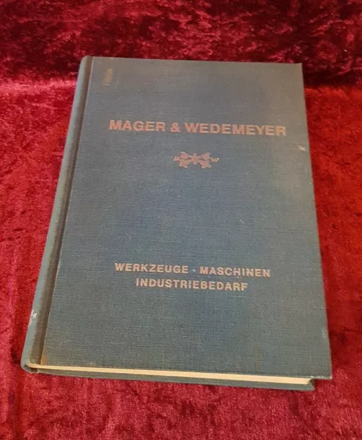 Buch Mager & Wedemeyer Bremen Spezialkatalog Maschinen Werkzeuge Industriebedarf