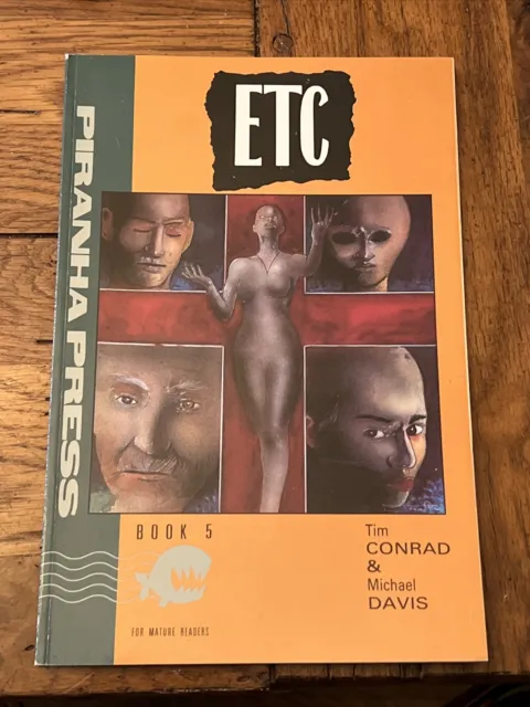 ETC Book #5 of 5 (1990) Piranha Press VG Mature Audience Indie Comics