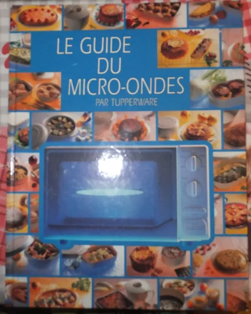 Livre Cartonne  Livret Cuisine Tupperware : Le Guide Du Micro-Ondes  Vintage