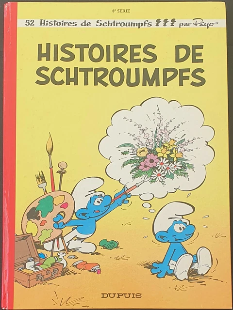 LES SCHTROUMPFS S RIE 8 Histoires De Schtroumpfs EO 1972 Dos Rond Rouge les-schtroumpfs-s-rie-8-histoires-de-schtroumpfs-eo-1972-dos-rond-rouge