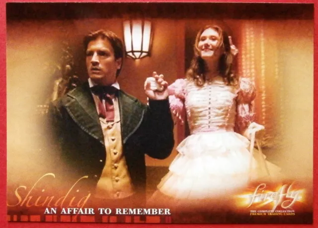 Joss Whedon's FIREFLY - Card #22 - An Affair To Remember - Inkworks 2006