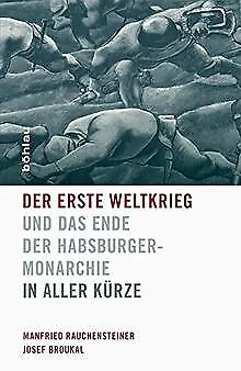 Der Erste Weltkrieg und das Ende der Habsburgermona... | Buch | Zustand sehr gut