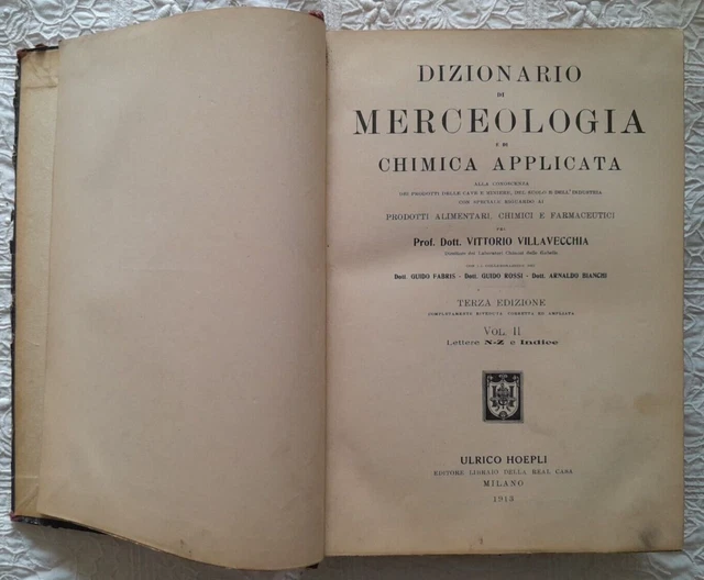 Hoepli-Dizionario Di Merceologia-Chimica Applicata 1913-Alimentari-Chimici-Farma