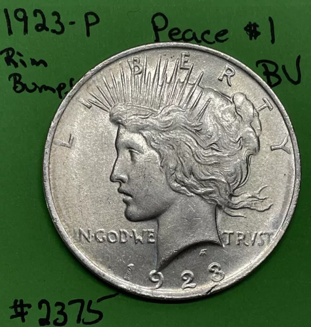 1923-P $1 Peace Dollar BU Brillant Uncirculated Rim Bump 90% Silver