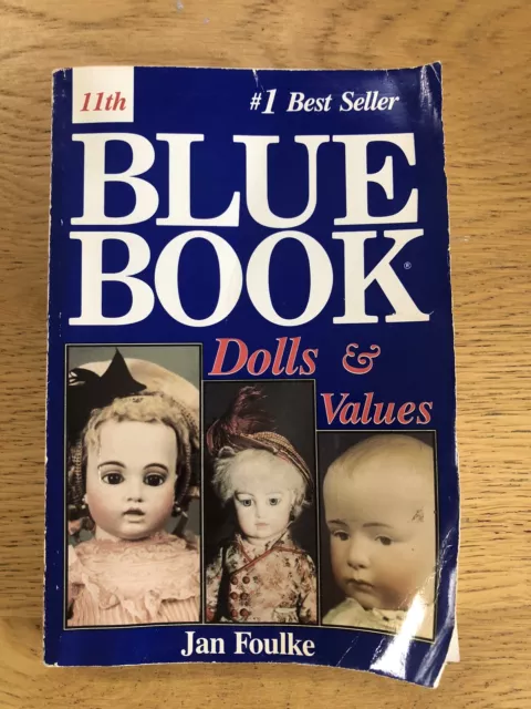 11th Blue Book: Dolls And Values | Jan Foulke | PB 1993 Hobby House Press