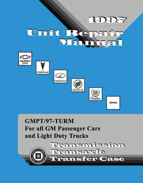 Transmission Service Manual for 1997 GM Car, Truck Overhaul