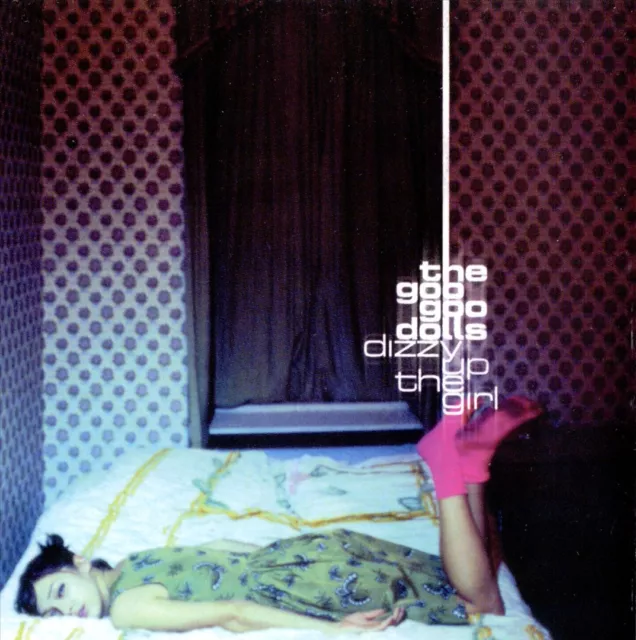 The Goo Goo Dolls - Dizzy Up The Girl New Vinyl