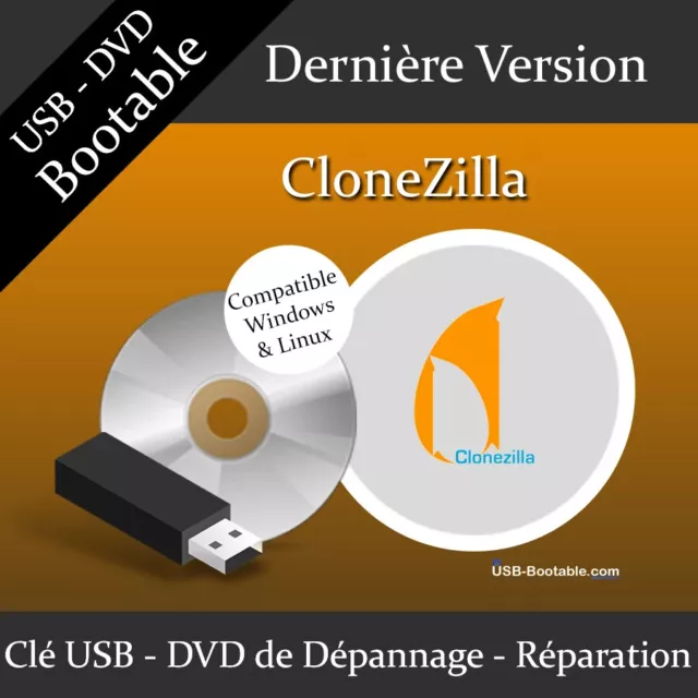 Clé USB ou DVD Bootable CloneZilla + Guide PDF d'utilisation