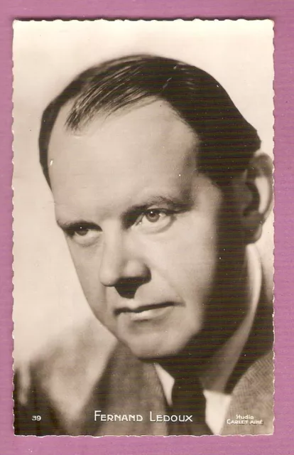 Fernand LEDOUX  carte postale NB vintage CINEMA  Ed.P.I. Ph. Carlet Aimé