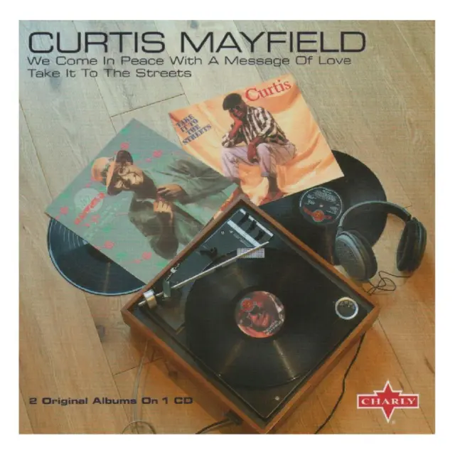 CURTIS MAYFIELD - We Come in Peace / Take it To The Streets CD 09 Snapper UK