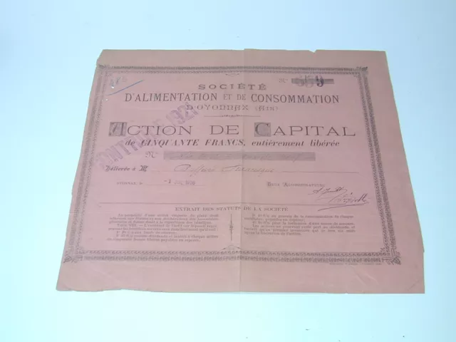 OYONNAX Ain ACTION DE CAPITAL de 50 F socièté alimentation et consommation 1906
