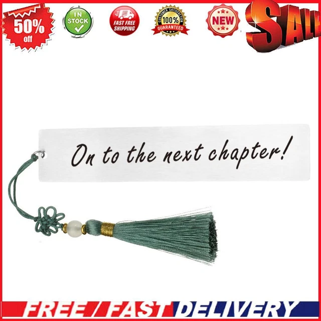 On to the next chapter - Stainless Steel Bookmarks with Tassel
