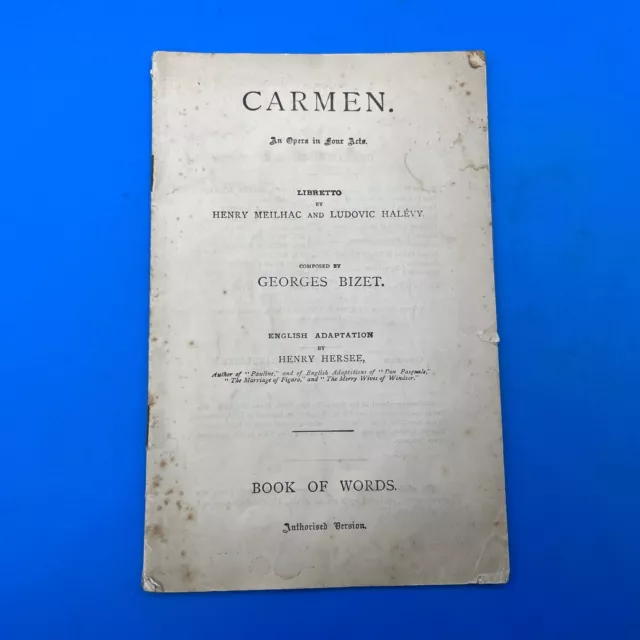 Carmen Opera in Four Acts, George Bizet  Book Of Words 1920 Vintage Collectable