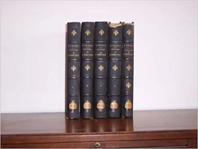 M. A. Thiers Histoire de L'Empire et L'Histoire du Consulat 5 Volume Set 1883
