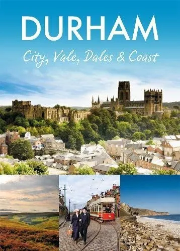 Durham: City, Vale, Dales and Coast (Pitkin ..., Pitkin
