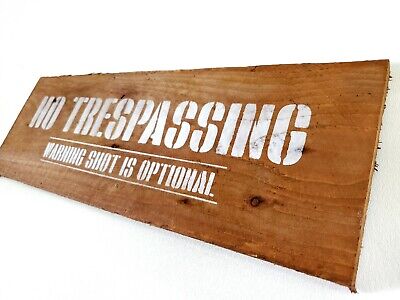 Old West Distressed Primitive Country Wood Sign - No Trespassing  5" x 16"