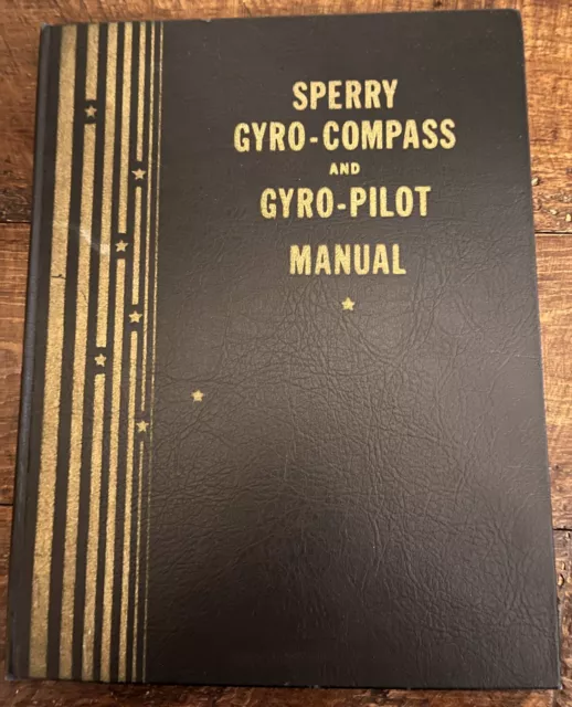 Sperry-Gyro Compass and Gyro-Pilot Vintage WW2 Manual - Brooklyn, NY