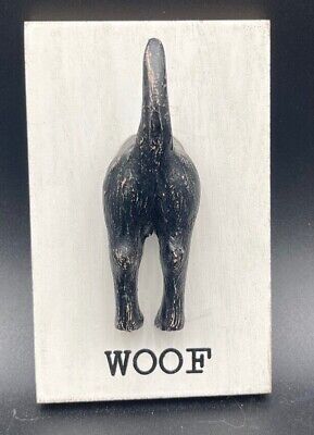 Woof Funny Dog Butt & Tail Rustic Leash Hanger 6”x4” Wall Hook Hanging Adorable