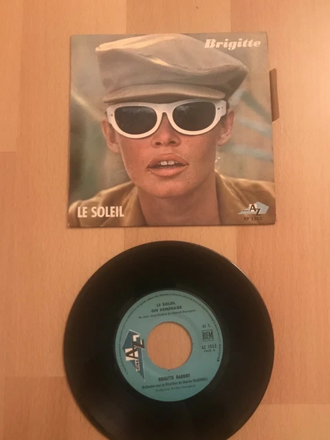 45 Tours : Brigitte Bardot - Le soleil IMPECCABLE